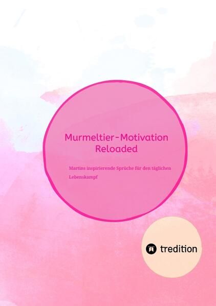Produktbild: "Murmeltier-Motivation Reloaded":
