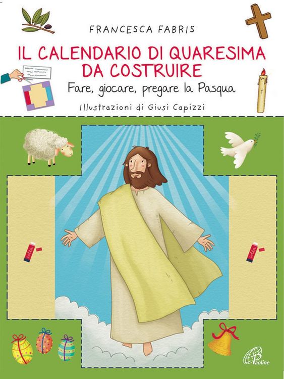 Produktbild: Il calendario di Quaresima da costruire. Fare, giocare, pregare la Pasqua