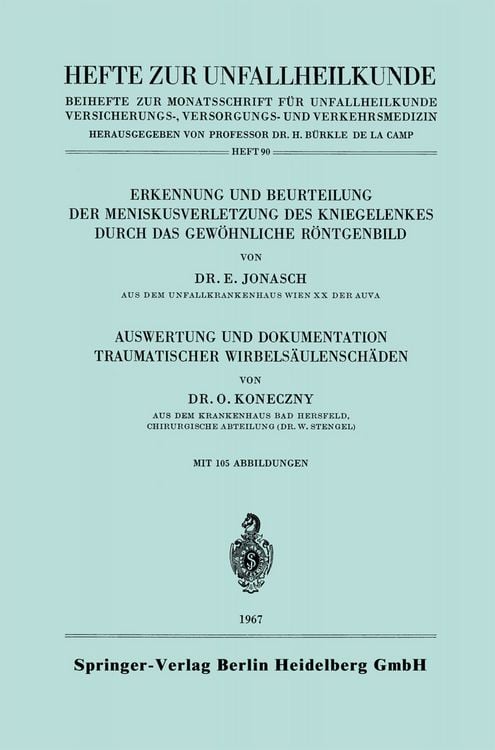 Produktbild: Erkennung und Beurteilung der Meniskusverletzung des Kniegelenkes durch das Gew&ouml;hnliche R&ouml;ntgenbild. Auswertung und Dokumentation Traumatischer Wirbels&auml;ulensch&auml;den