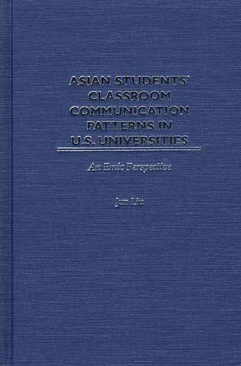 Produktbild: Asian Students' Classroom Communication Patterns in U.S. Universities