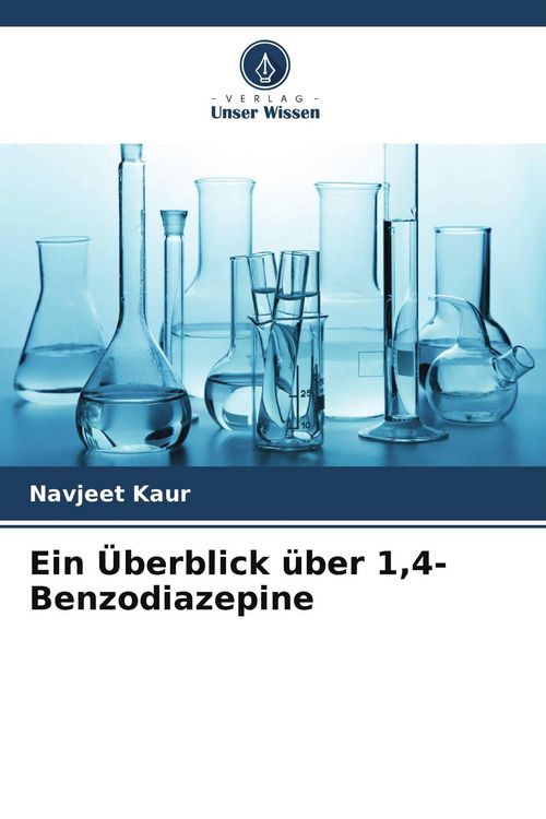 Produktbild: Ein &Uuml;berblick &uuml;ber 1,4-Benzodiazepine