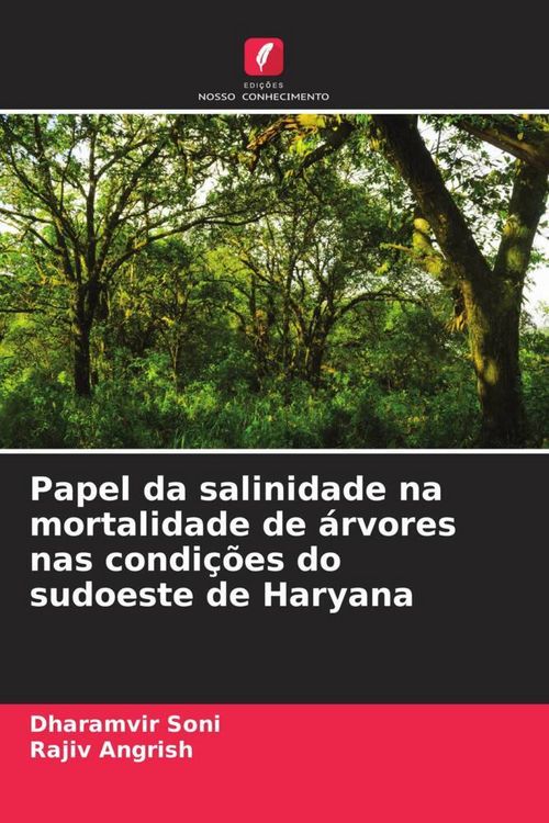 Produktbild: Papel da salinidade na mortalidade de &aacute;rvores nas condi&ccedil;&otilde;es do sudoeste de Haryana