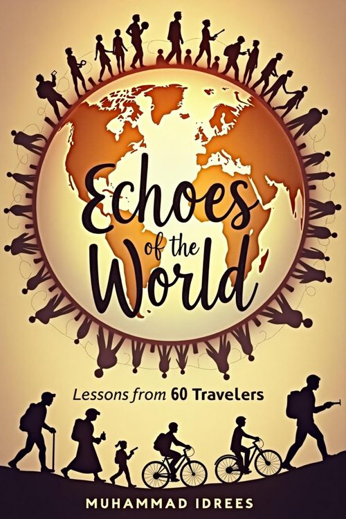 Produktbild: Echoes of the World: Lessons from 60 Travelers