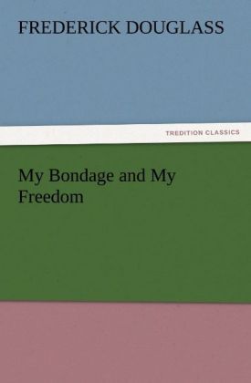 Produktbild: My Bondage and My Freedom