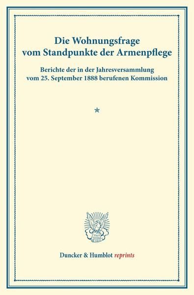 Produktbild: Die Wohnungsfrage vom Standpunkte der Armenpflege.