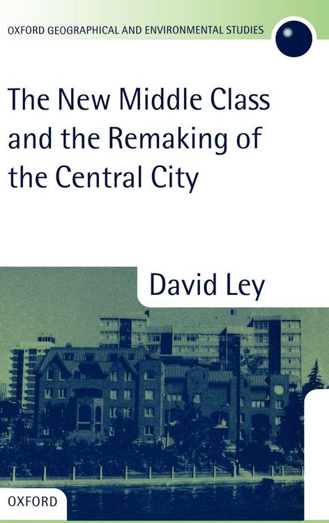Produktbild: The New Middle Class and the Remaking of the Central City