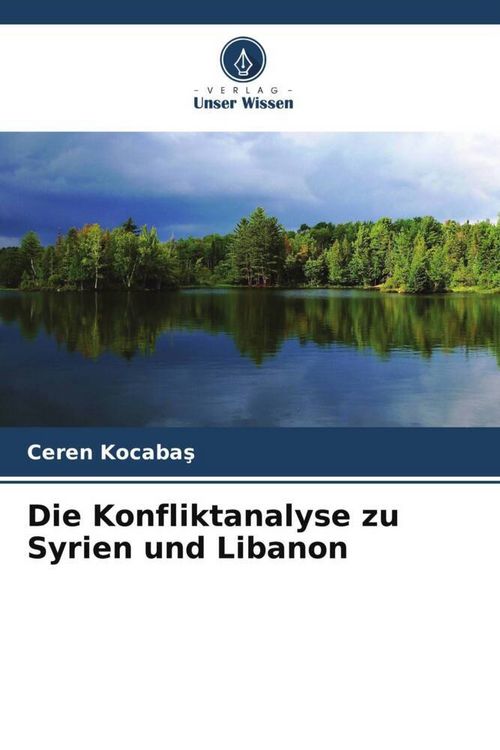 Produktbild: Die Konfliktanalyse zu Syrien und Libanon