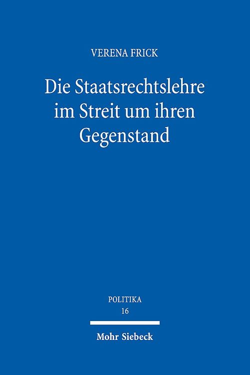 Produktbild: Die Staatsrechtslehre im Streit um ihren Gegenstand
