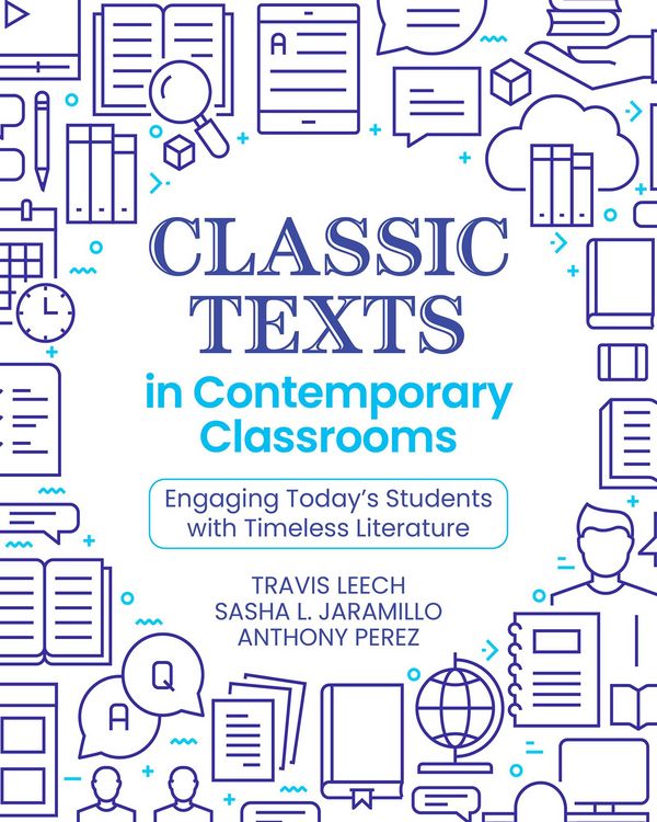Produktbild: Classic Texts in Contemporary Classrooms