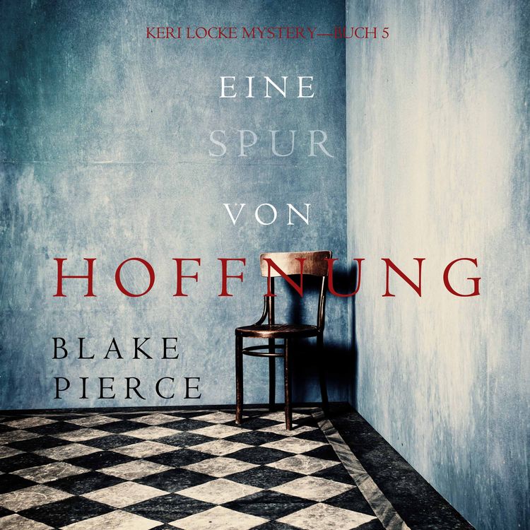 Produktbild: Eine Spur von Hoffnung (Keri Locke Mystery&mdash;Buch 5)