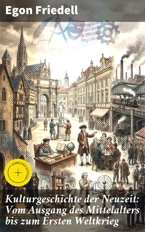 Produktbild: Kulturgeschichte der Neuzeit: Vom Ausgang des Mittelalters bis zum Ersten Weltkrieg