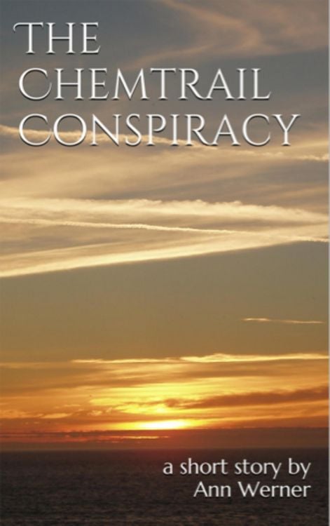 Produktbild: The Chemtrail Conspiracy: A Short Story