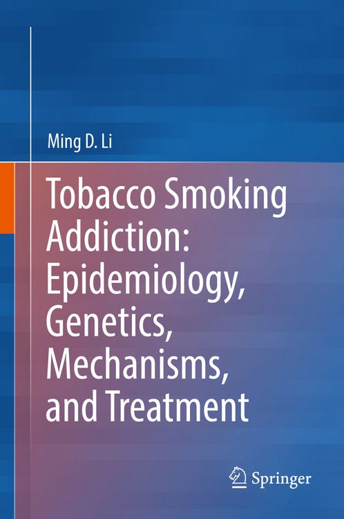 Produktbild: Tobacco Smoking Addiction: Epidemiology, Genetics, Mechanisms, and Treatment