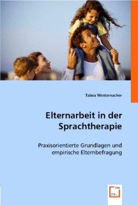 Produktbild: Westernacher, T: Elternarbeit in der Sprachtherapie