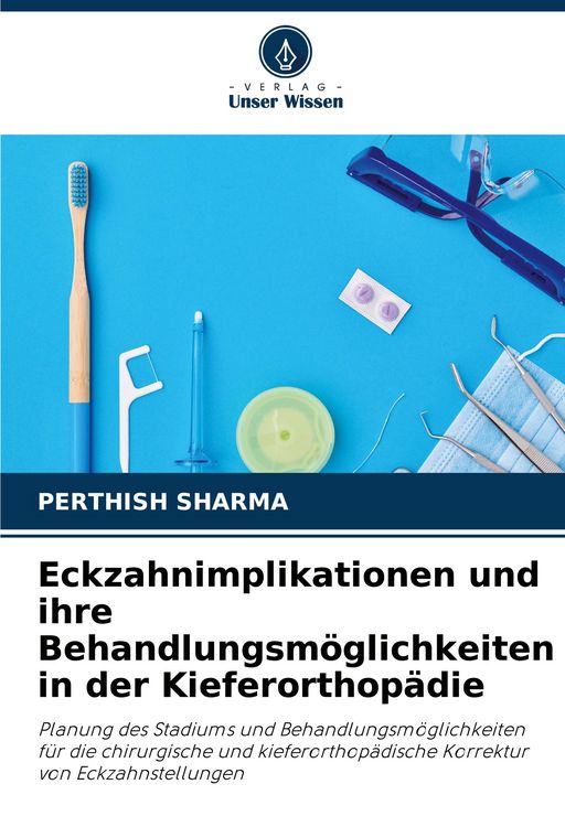 Produktbild: Eckzahnimplikationen und ihre Behandlungsm&ouml;glichkeiten in der Kieferorthop&auml;die