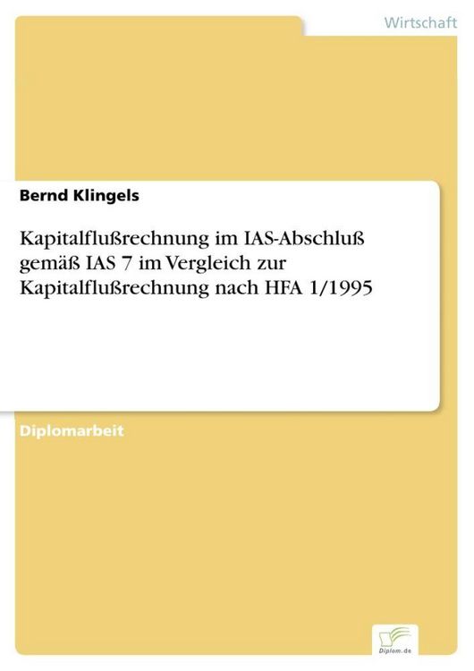 Produktbild: Kapitalflu&szlig;rechnung im IAS-Abschlu&szlig; gem&auml;&szlig; IAS 7 im Vergleich zur Kapitalflu&szlig;rechnung nach HFA 1/1995