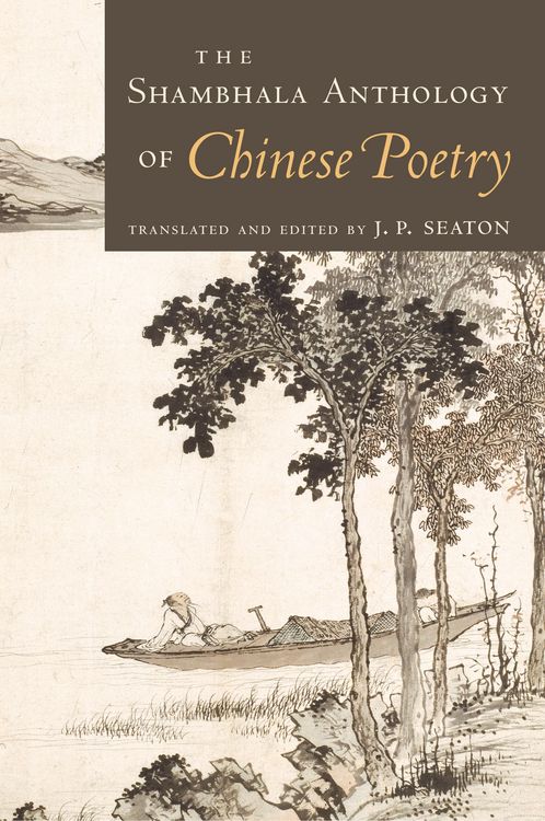 Produktbild: The Shambhala Anthology of Chinese Poetry