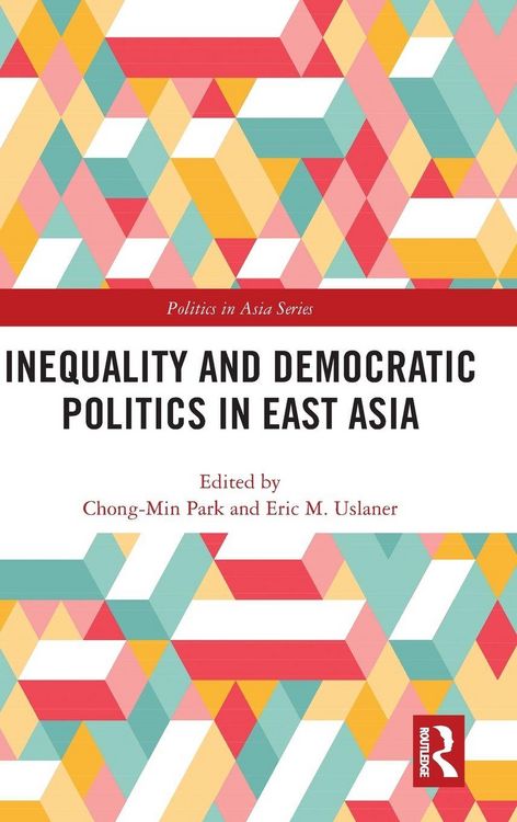Produktbild: Inequality and Democratic Politics in East Asia