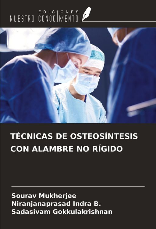 Produktbild: T&eacute;cnicas De Osteos&iacute;ntesis Con Alambre No R&iacute;gido