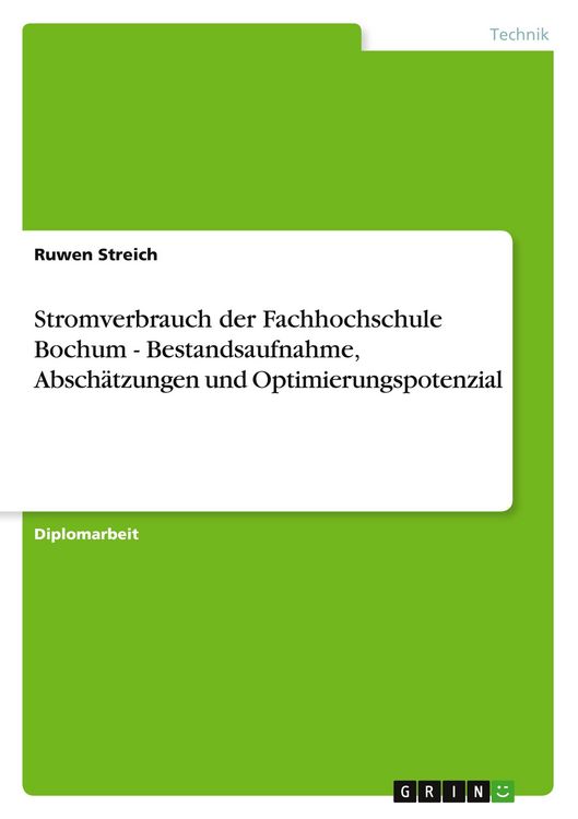 Produktbild: Stromverbrauch der Fachhochschule Bochum - Bestandsaufnahme, Absch&auml;tzungen und Optimierungspotenzial
