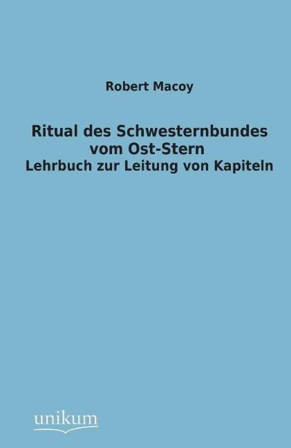 Produktbild: Macoy, R: Ritual des Schwesternbundes vom Ost-Stern