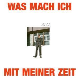 Produktbild: Was mach ich mit meiner Zeit