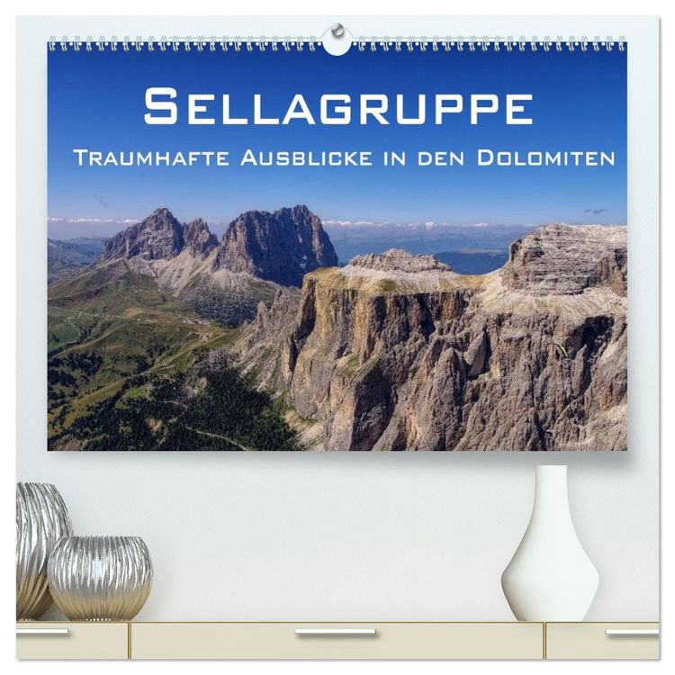 Produktbild: Sellagruppe - Traumhafte Ausblicke in den Dolomiten (hochwertiger Premium Wandkalender 2026 DIN A2 quer), Kunstdruck in Hochglanz