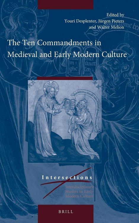 Produktbild: The Ten Commandments in Medieval and Early Modern Culture