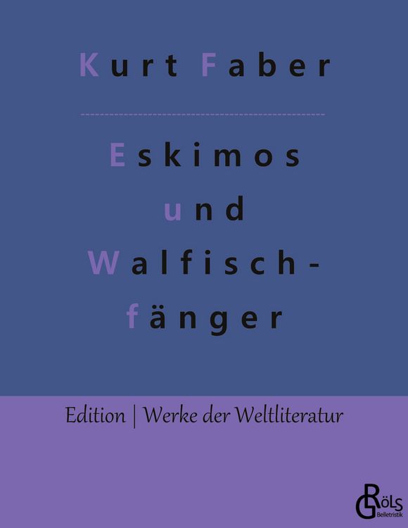 Produktbild: Unter Eskimos und Walfischf&auml;ngern