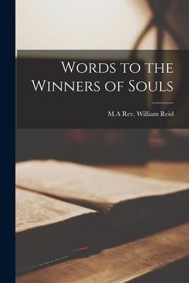 Produktbild: Words to the Winners of Souls [microform]