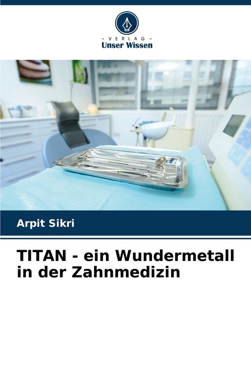 Produktbild: TITAN - ein Wundermetall in der Zahnmedizin