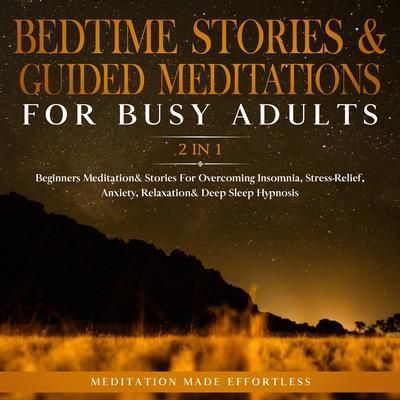 Produktbild: Bedtime Stories & Guided Meditations For Busy Adults (2 in 1)