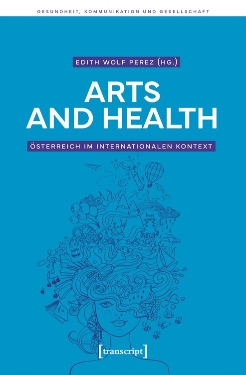 Produktbild: Arts and Health - &Ouml;sterreich im internationalen Kontext