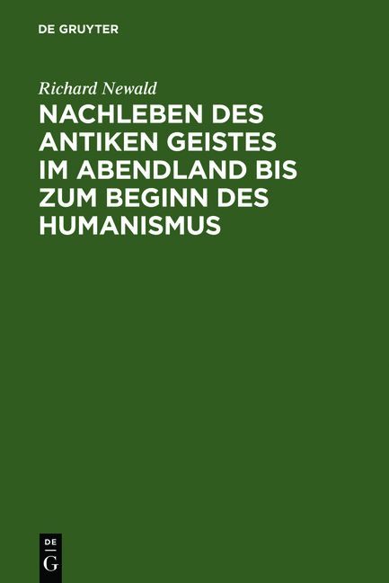 Produktbild: Nachleben des antiken Geistes im Abendland bis zum Beginn des Humanismus