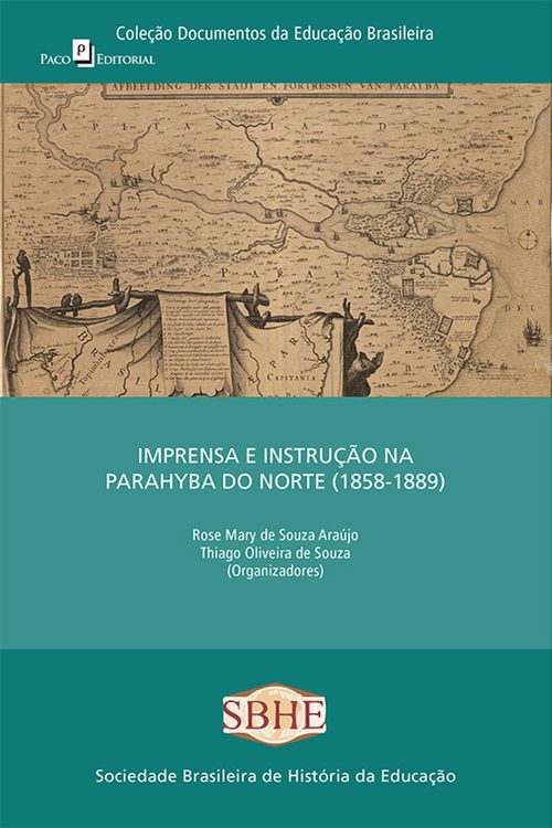 Produktbild: Imprensa e instru&ccedil;&atilde;o na Parahyba do norte (1858-1889)