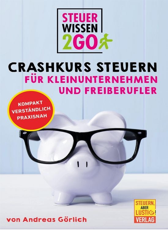 Produktbild: Steuerwissen2go: Crashkurs Steuern f&uuml;r Kleinunternehmen und Freiberufler