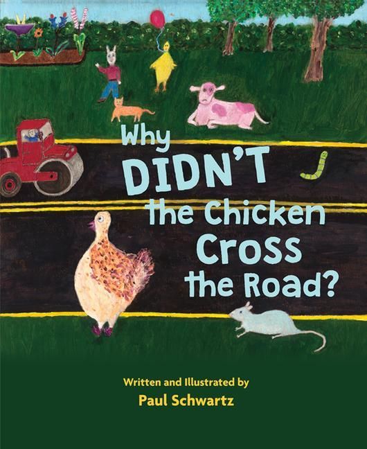 Produktbild: Why Didn't the Chicken Cross the Road?