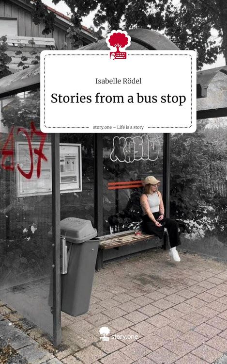 Produktbild: Stories from a bus stop. Life is a Story - story.one