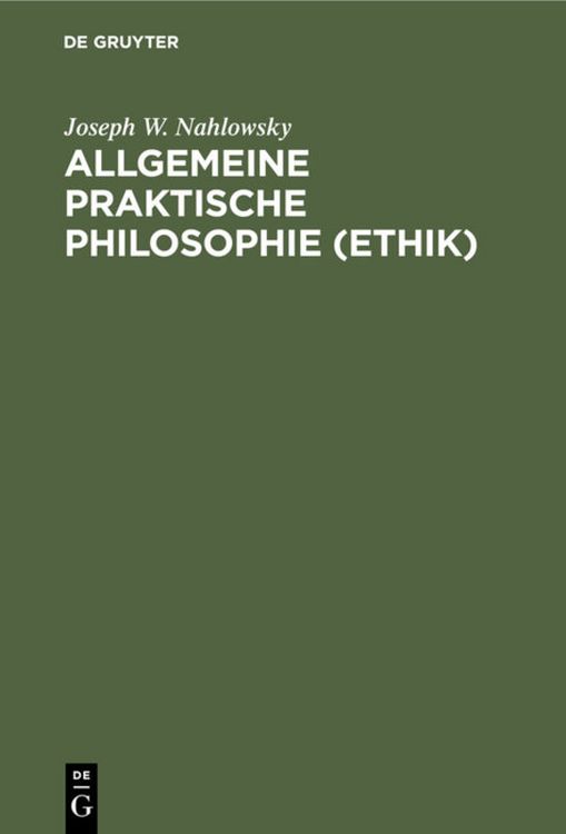 Produktbild: Allgemeine praktische Philosophie (Ethik)