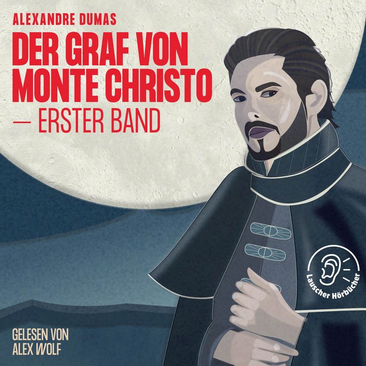 Produktbild: Der Graf von Monte Christo (Erster Band)