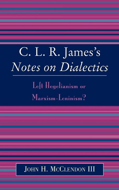 Produktbild: CLR James's Notes on Dialectics