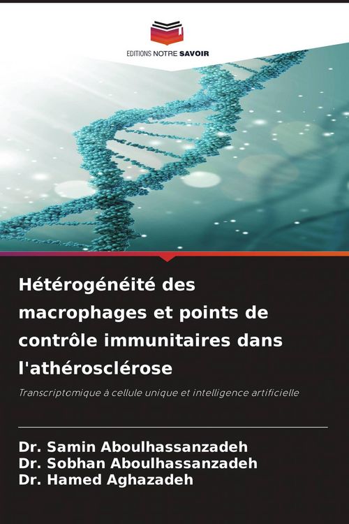 Produktbild: H&eacute;t&eacute;rog&eacute;n&eacute;it&eacute; des macrophages et points de contr&ocirc;le immunitaires dans l'ath&eacute;roscl&eacute;rose