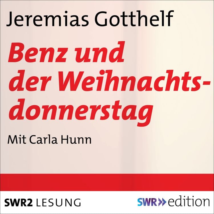 Bild vom Artikel Benz und der Weihnachtsdonnerstag vom Autor Jeremias Gotthelf