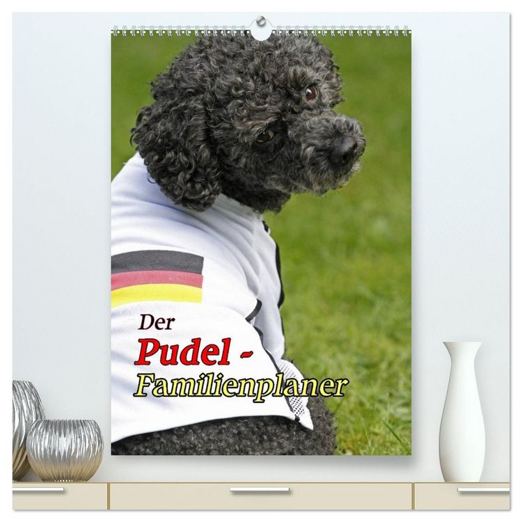 Produktbild: Der Pudel-Familienplaner (hochwertiger Premium Wandkalender 2026 DIN A2 hoch), Kunstdruck in Hochglanz