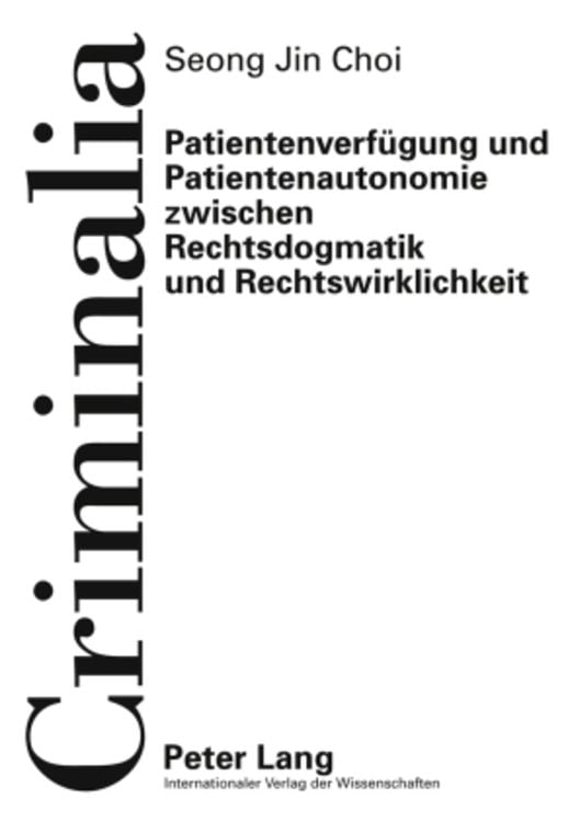 Produktbild: Patientenverf&uuml;gung und Patientenautonomie zwischen Rechtsdogmatik und Rechtswirklichkeit