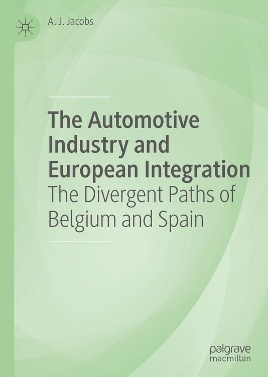 Produktbild: The Automotive Industry and European Integration