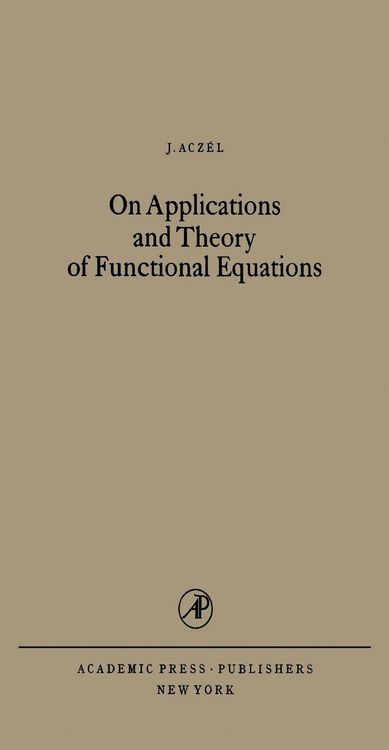 Produktbild: On Applications and Theory of Functional Equations