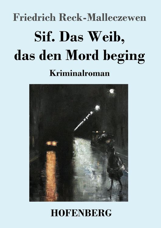 Produktbild: Sif. Das Weib, das den Mord beging