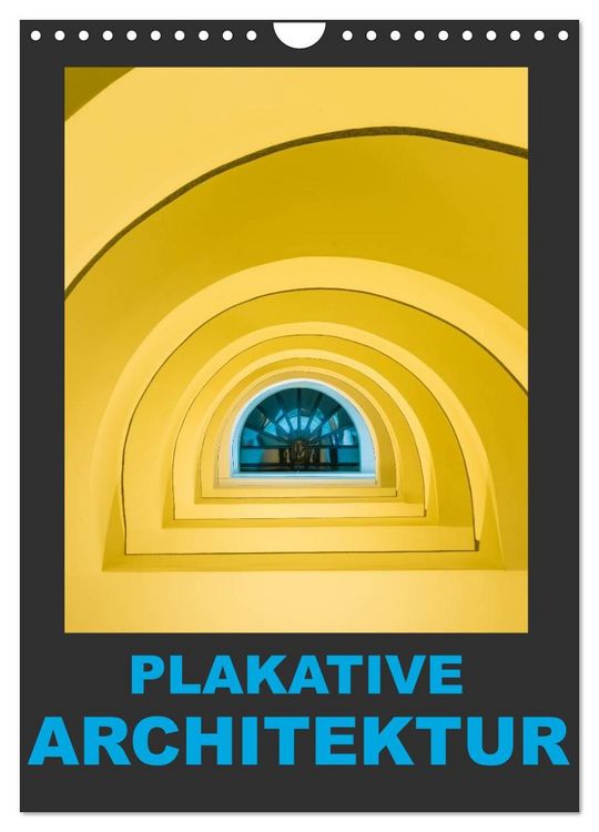Produktbild: Plakative Architektur (Wandkalender 2027 DIN A4 hoch), CALVENDO Monatskalender