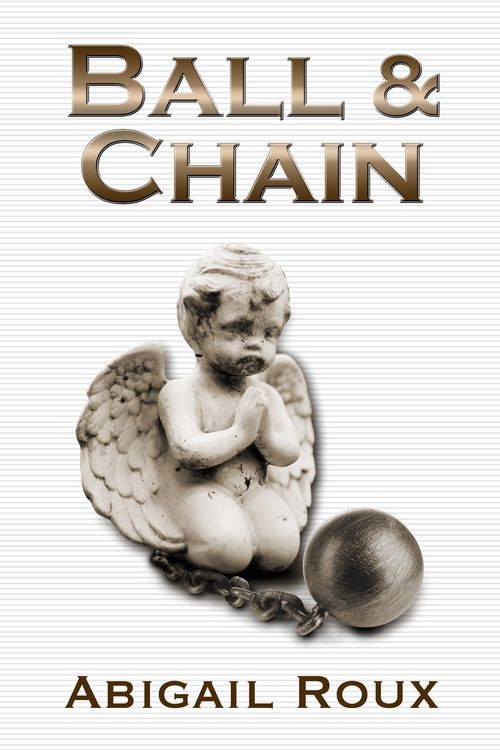 Produktbild: Ball & Chain (Cut & Run, #7)